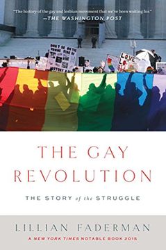 portada The gay Revolution: The Story of the Struggle (en Inglés)