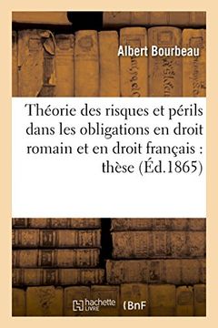 portada Theorie Des Risques Et Perils Dans Les Obligations En Droit Romain Et En Droit Francais: These (Sciences Sociales) (French Edition)