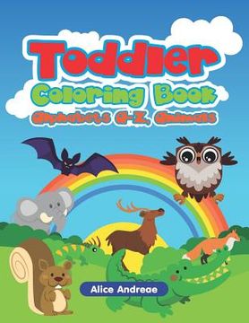 portada Toddler Coloring Book: Alphabets A-Z, Animals (en Inglés)