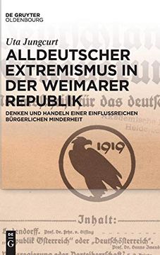 portada Alldeutscher Extremismus in der Weimarer Republik: Denken und Handeln Einer Einflussreichen Burgerlichen Minderheit (en Alemán)