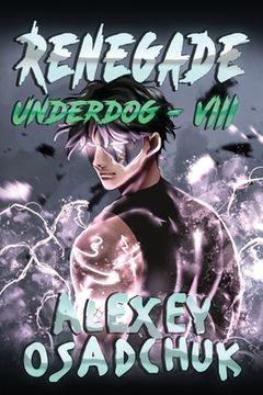 portada Renegade (Underdog Book #8): LitRPG Series (en Inglés)