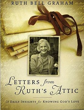 portada Letters from Ruth's Attic: 31 Daily Insights for Knowing God's Love (en Inglés)