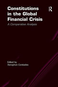 portada Constitutions in the Global Financial Crisis: A Comparative Analysis (in English)