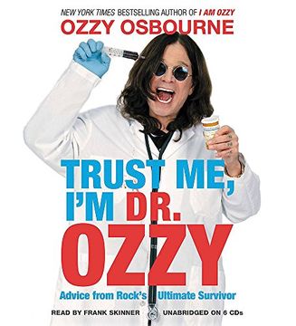 portada Trust me, i'm dr. Ozzy: Advice From Rock's Ultimate Survivor ()