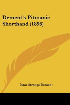 portada dement's pitmanic shorthand (1896) (in English)