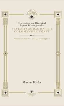 portada Descriptive and Historical Papers Relating to The Seven Pagodas on the Coromandel Coast (en Inglés)