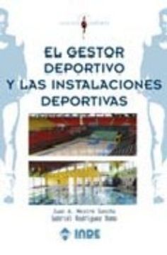 portada El Gestor Deportivo y las Instalaciones Deportivas (in Spanish)