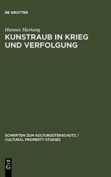 portada Kunstraub in Krieg und Verfolgung (Schriften zum Kulturgüterschutz 