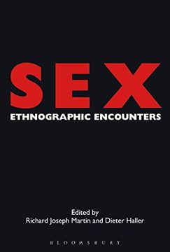 portada Sex: Ethnographic Encounters (Encounters: Experience and Anthropological Knowledge) (en Inglés)
