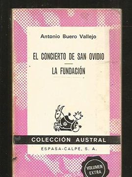 El concierto de san ovidio / la fundacion (Colección Austral)