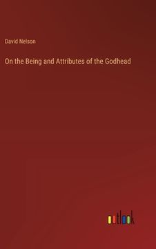 portada On the Being and Attributes of the Godhead (en Inglés)