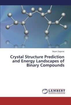 portada Crystal Structure Prediction and Energy Landscapes of Binary Compounds
