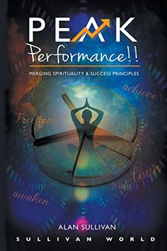 portada Peak Performance!!: Merging Spirituality and Success Principles (Peak Performance!! Series)