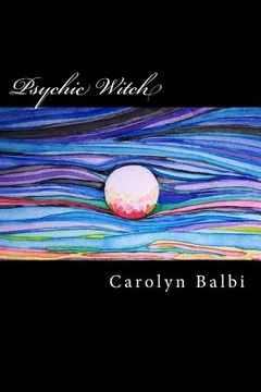 portada Psychic Witch: A Witch's Guide to Psychic Ability