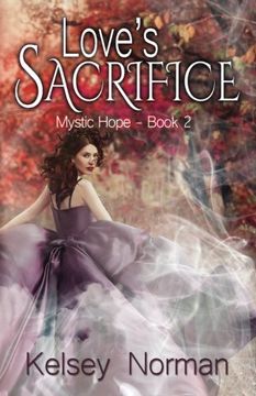 portada Love's Sacrifice (Mystic Hope) (Volume 2)