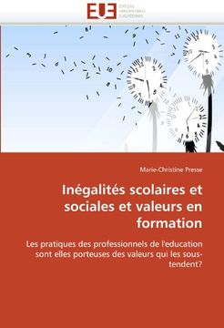 portada Inegalites Scolaires Et Sociales Et Valeurs En Formation