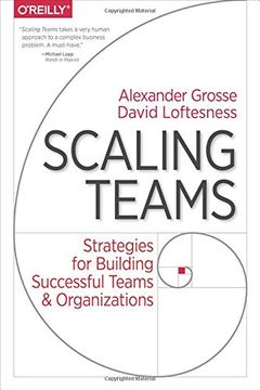 portada Scaling Teams: Strategies for Building Successful Teams and Organizations (en Inglés)