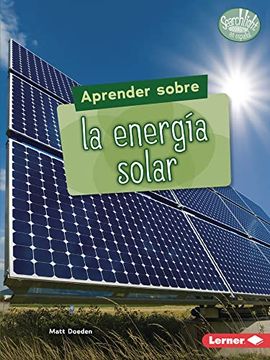 portada Aprender Sobre La Energía Solar (Finding Out about Solar Energy)