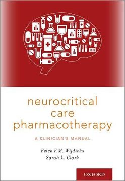 portada Neurocritical Care Pharmacotherapy: A Clinician'S Manual (en Inglés)