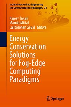 portada Energy Conservation Solutions for Fog-Edge Computing Paradigms (Lecture Notes on Data Engineering and Communications Technologies)