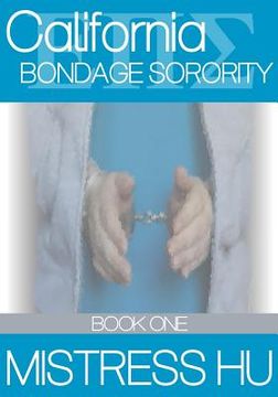 portada California Bondage Sorority Book One (en Inglés)