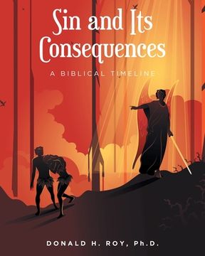 portada Sin and Its Consequences: A Biblical Timeline (in English)