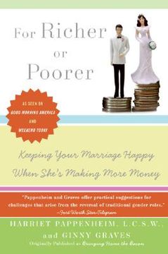 portada for richer or poorer: keeping your marriage happy when she's making more money (en Inglés)