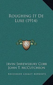 portada roughing it de luxe (1914) (in English)