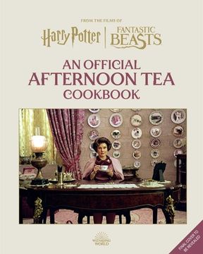 portada Harry Potter: Afternoon Tea Magic: Official Snacks, Sips, and Sweets Inspired by the Wizarding World (en Inglés)
