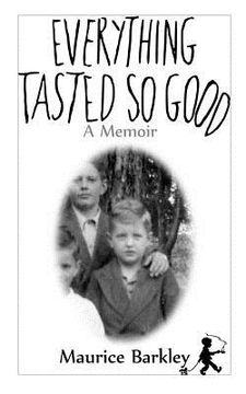 portada Everything Tasted So Good: A Memoir (en Inglés)