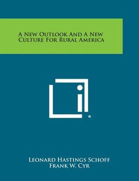portada A New Outlook and a New Culture for Rural America (en Inglés)