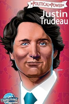 portada Political Power: Justin Trudeau: Library Edition (in English)