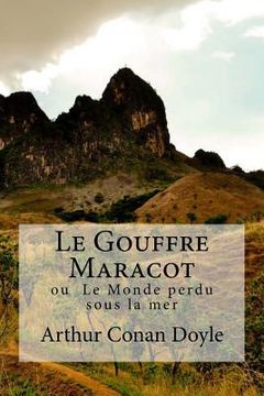 portada Le Gouffre Maracot: ou Le Monde perdu sous la mer (en Francés)