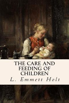 portada The Care and Feeding of Children (en Inglés)