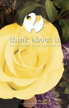 portada Think About It Volume II: A Collection of Essays (en Inglés)