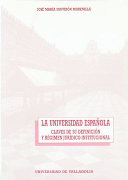 portada Universidad española : claves... definición y régimen jurídico...