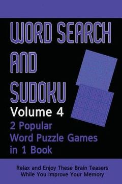 portada Word Search and Sudoku Volume 4: 2 Popular Puzzle Games In 1 Book (en Inglés)