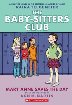 portada Mary Anne Saves the Day: A Graphic Novel (the Baby-Sitters Club #3) 