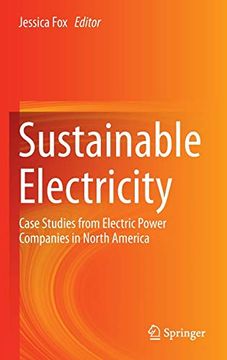portada Sustainable Electricity: Case Studies from Electric Power Companies in North America (en Inglés)