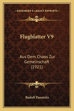 portada Flugblatter V9: Aus Dem Chaos Zur Gemeinschaft (1921) (en Alemán)