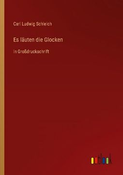 portada Es läuten die Glocken: in Großdruckschrift (in German)