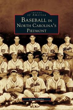 portada Baseball in North Carolina's Piedmont