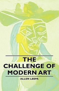 the challenge of modern art (en Inglés)
