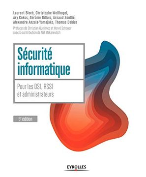 portada Sécurité Informatique, 5e Édition: Pour les Dsi, Rssi et Administrateurs. (en Francés)