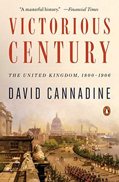 portada Victorious Century: The United Kingdom, 1800-1906 (The Penguin History of Britain) (en Inglés)