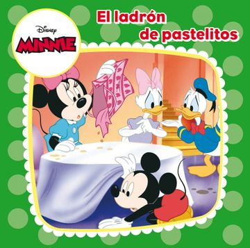 portada Minnie Mouse: El Ladrón De Pastelitos (in Spanish)
