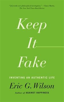 portada Keep It Fake: Inventing an Authentic Life
