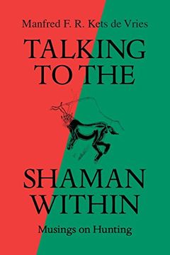 portada Talking to the Shaman Within: Musings on Hunting (en Inglés)