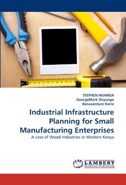 portada Industrial Infrastructure Planning for Small Manufacturing Enterprises (en Inglés)