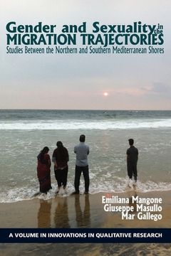 portada Gender and Sexuality in the Migration Trajectories: Studies between the Northern and Southern Mediterranean Shores (en Inglés)